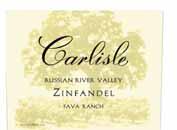 Wine Enthusiast, rated 92/100 2003 Carlisle Zinfandel Fava Ranch This is a wonderful source of full-throttle reds bursting with character, soul, and personality.