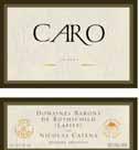 Wine Spectator, rated 95/100 2000 Almaviva...89.99 2000 Almaviva...mag. 149.99 1999 Almaviva...84.99 1998 Almaviva...79.99 CARO (Argentina) 2001 CARO...34.