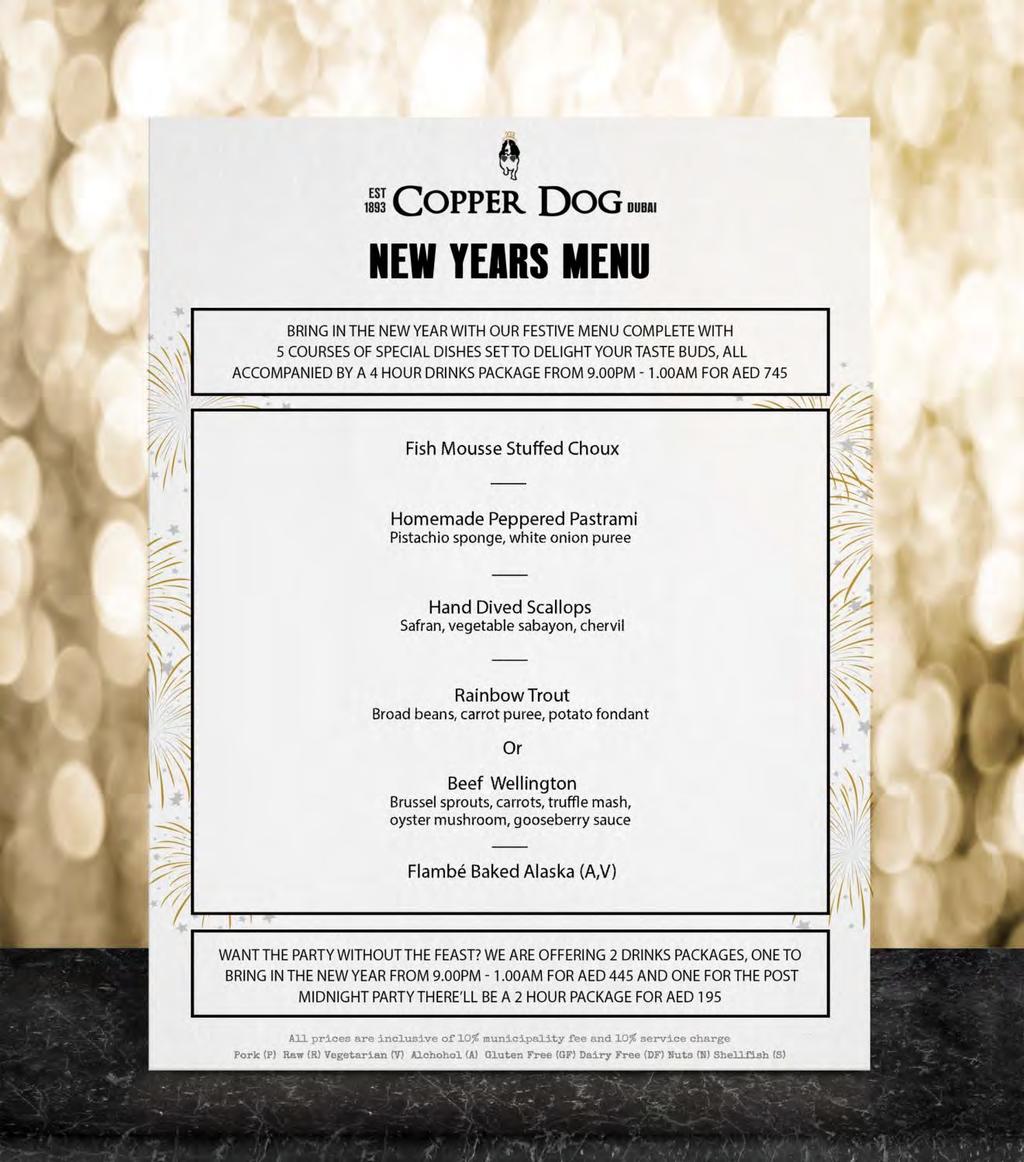 New Years Eve See the year out in style, at your home from home this New Years Eve with a delicious set menu, consisting of 5 special courses accompanied by a 4 hour beverage packaged from 9.