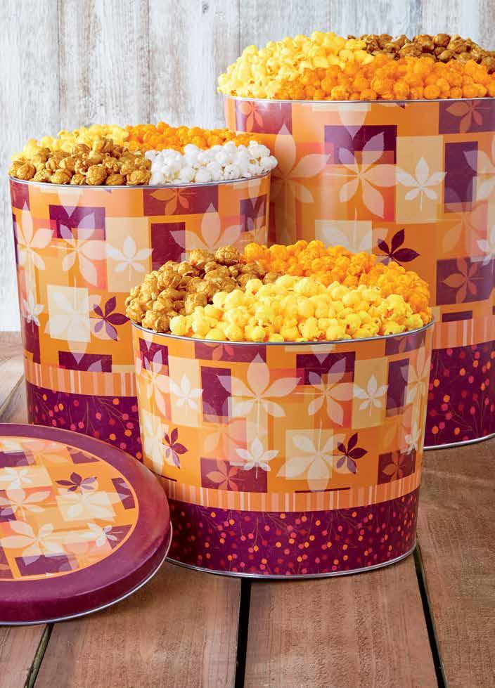 Harvest the GOODNESS but leave some for others! FALL SPLENDOR POPCORN TINS Popcorn is the ideal treat for all your fall occasions!