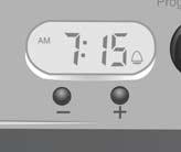 If a Timer Adjustment Button is pressed and held, the hour digits will scroll. The AM and PM icons will change when the hour digits roll past 12.