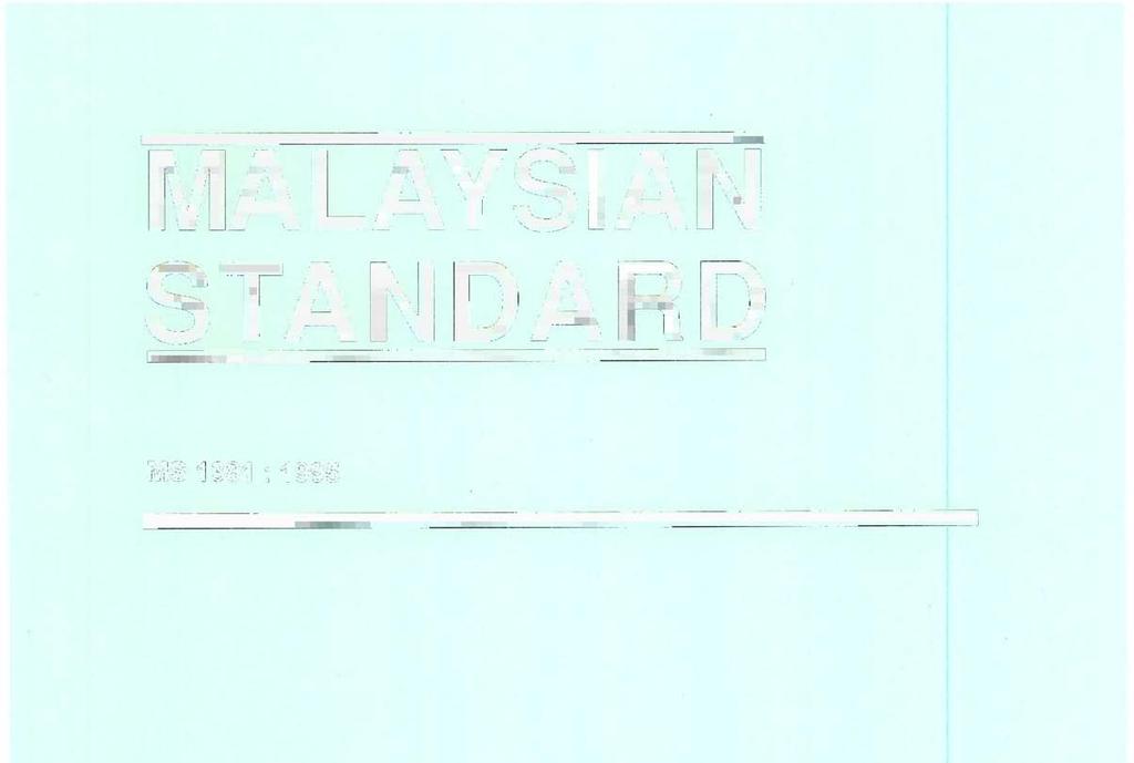 MALAYSIAN STANDARD MS 1381 : 1995