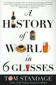 World History Quincy High Summer Reading: History of the World in 6 Glasses.