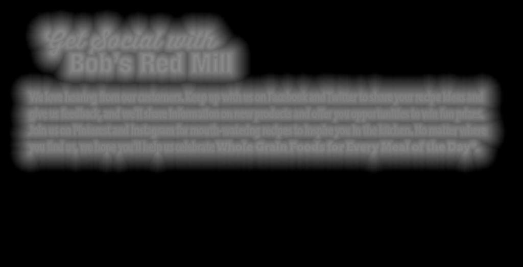 Bob s Red Mill Product List 2017 CINNAMON RAISIN GRANOLA is a scrumptious, easy way to enjoy whole grains.