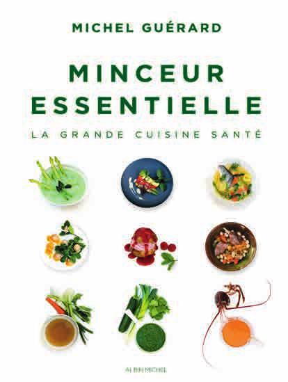 The École de Cuisine de Santé project Michel Guérard fi rst began talking about the idea of