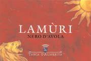 Italian Reds Nero d Avola IGT, Lamuri by Tasca d Almerita $35 Lamu?ri, or love in Sicilian dialect.