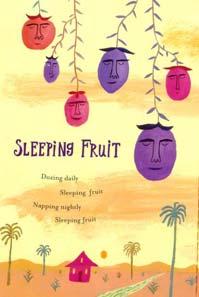 Snoozing soundly. Snoring slightly. Sleeping fruit. Fruit on the Tree Nectarine Temperatures on the tree While fruit are on the tree, they experience fluctuating temperatures.