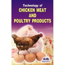 Technology of Chicken Meat and Poultry Products Click to enlarge DescriptionAdditional ImagesReviews (0)Related Books TECHNOLOGY OF CHICKEN MEAT AND POULTRY PRODUCTS covers INTRODUCTION PRINCIPLES OF