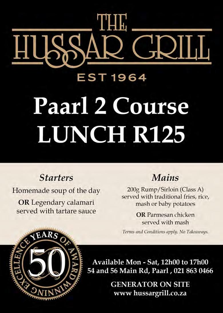 Hussar Grill - Going from strength to strength 51 years a er the opening of the legendary Hussar Grill in Rondebosch, The Hussar Grill is now a successful franchise across the Western Cape, including