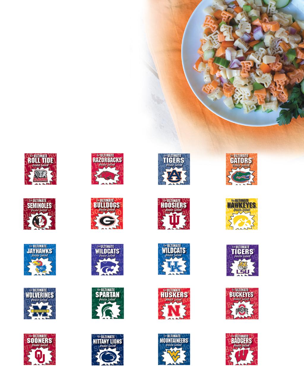 4 CO LLEGIATE Pasta Salads Officially Licensed Delicious Salads for your Tailgate Parties Collegiate Pasta Salads (pasta + mix) D20 - ALABAMA D21 - ARKANSAS D22 - AUBURN D23 -