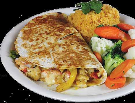 Served with rice and house vegetables - 10.99 QUESADILLAS Quesadilla Special A flour tortilla filled with chorizo sausage, beans and pico de gallo.