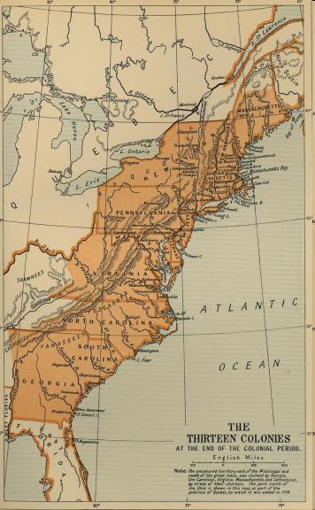 By the late 1600s, England had established 13 colonies along the Atlantic