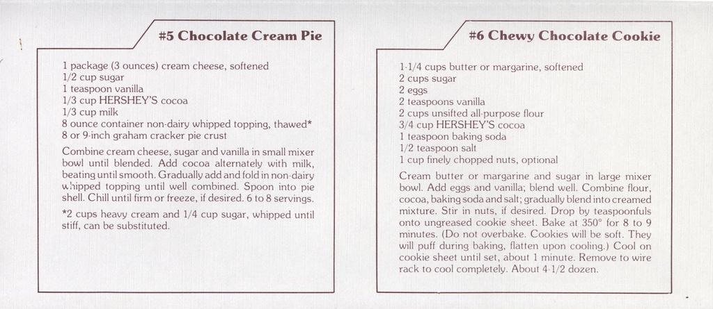 #5 Chocolate Cream Pie #6 Chewy Chocolate Cookie 1 package (3 ounces) cream cheese, softened 1/2 cup sugar 1/3 cup HERSHEY'S cocoa 1/3 cup milk 8 ounce container non-dairy whipped topping, thawed* 8