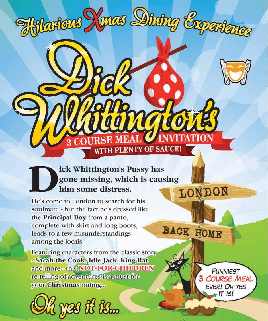 DICK WHITTINGTON'S ADULT INTERACTIVE COMEDY DINING THURSDAY 15TH DECEMBER (OVER 18'S ONLY) 39.
