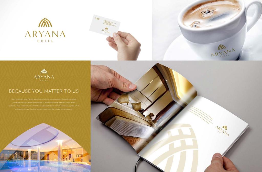 Proposed rebranding for Aryana Hotel and identity extension based on the new look across various collaterals. ARYANA HOTEL / CORPORATE IDENTITY BECAUSE YOU MATTER TO US Fusce id tincidunt nunc.