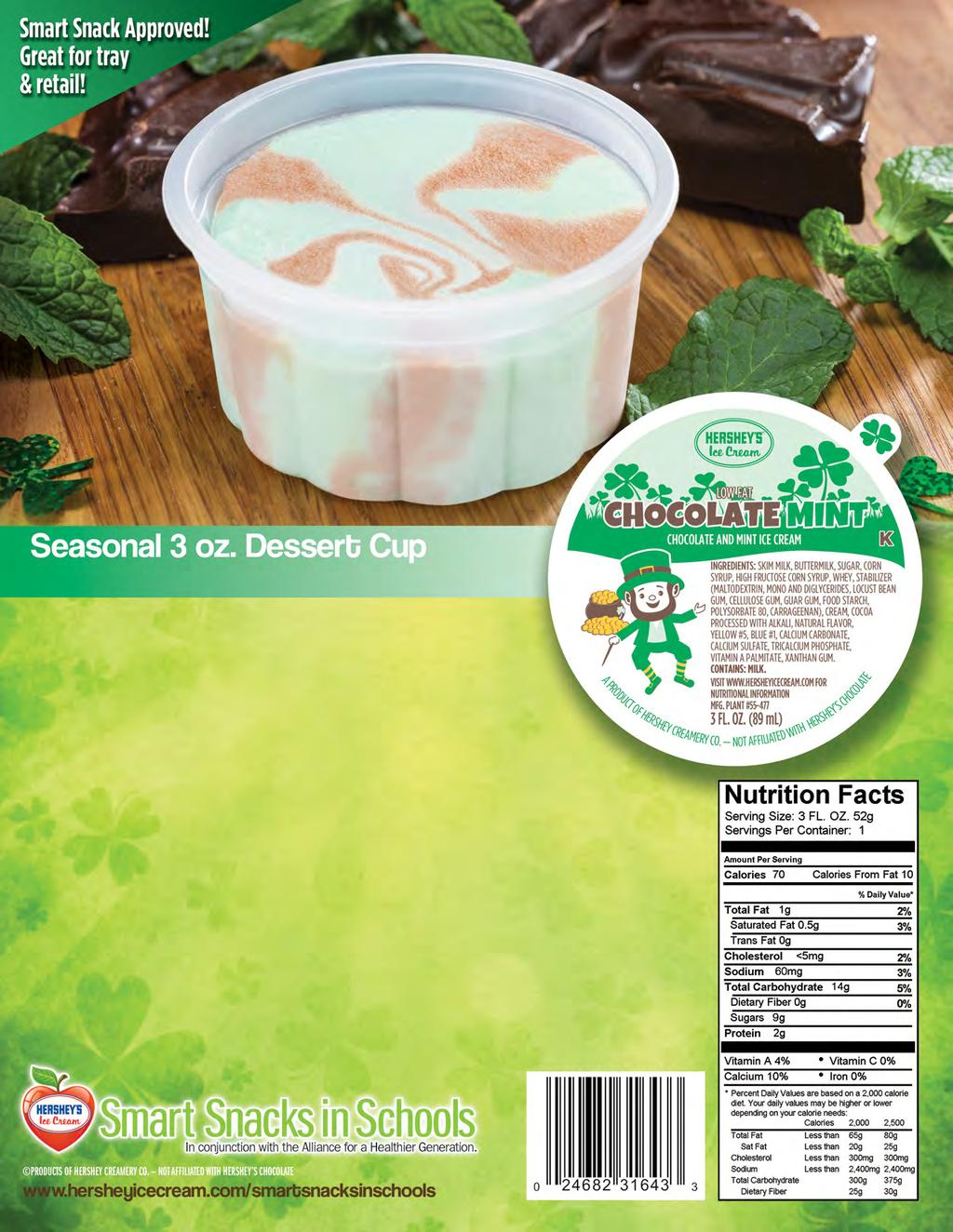 PRE-ORDER TODAY! Available March 1 - March 31. Limited Time Only! Feeling lucky? You will when you start selling the Hershey s Chocolate Mint dessert cup in the month of March! You will see the green!