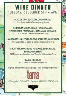 Snug Harbor Wine is teaming up with Terra Restaurant in Plymouth at Cordage Park for a five-course Italian menu on December 5th.