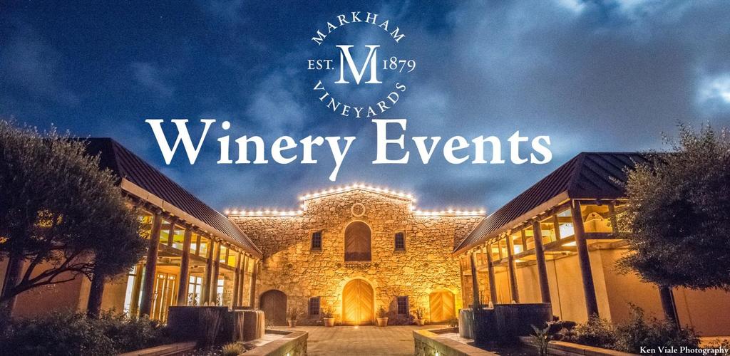 Imagine Your Perfect Winery Event Your guests arrive at Markham Vineyards, one of Napa Valley s oldest wineries and most spectacular event venues.