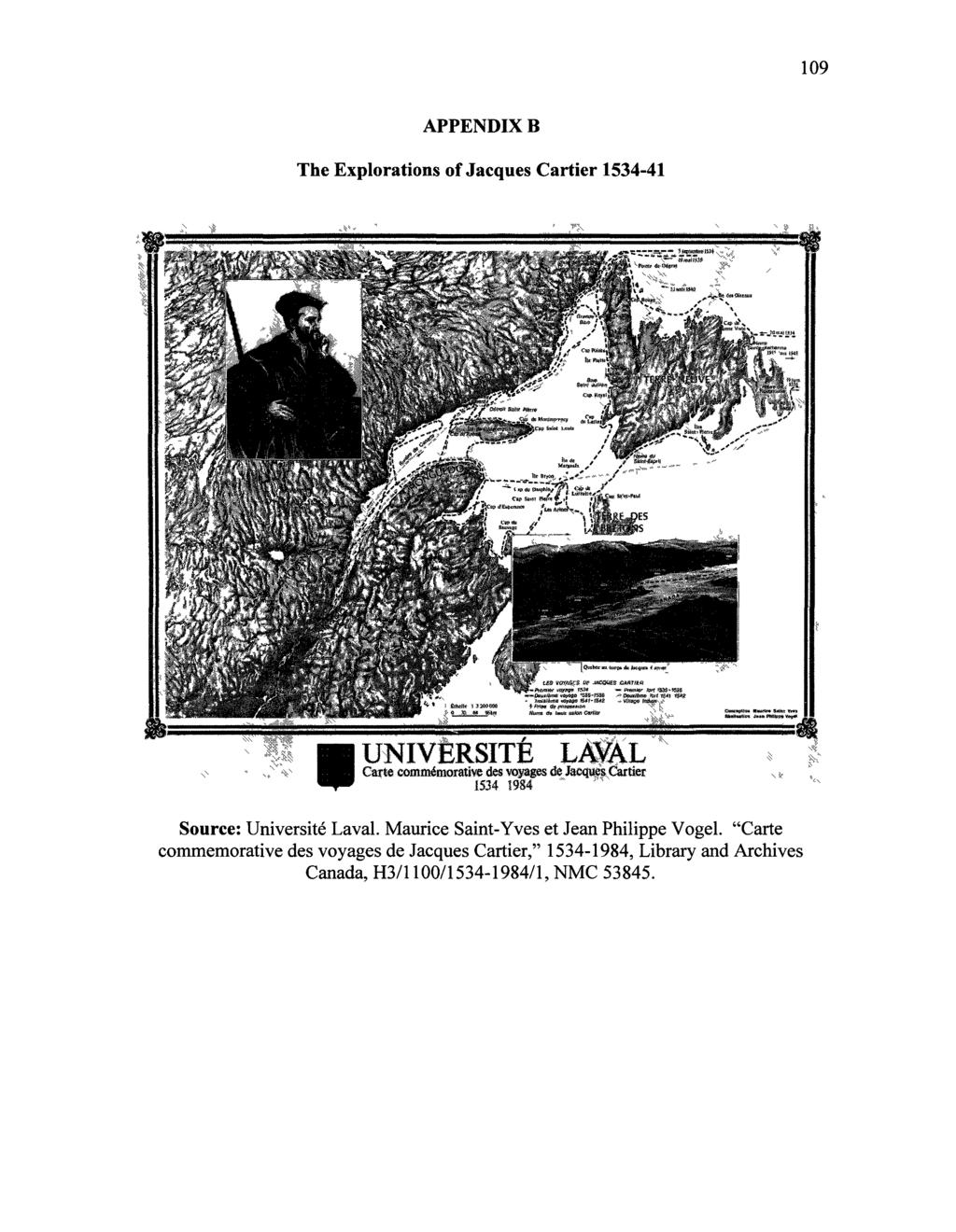APPENDIX B The Explorations of Jacques Cartier 1534-41 \/> " l ' * E ".