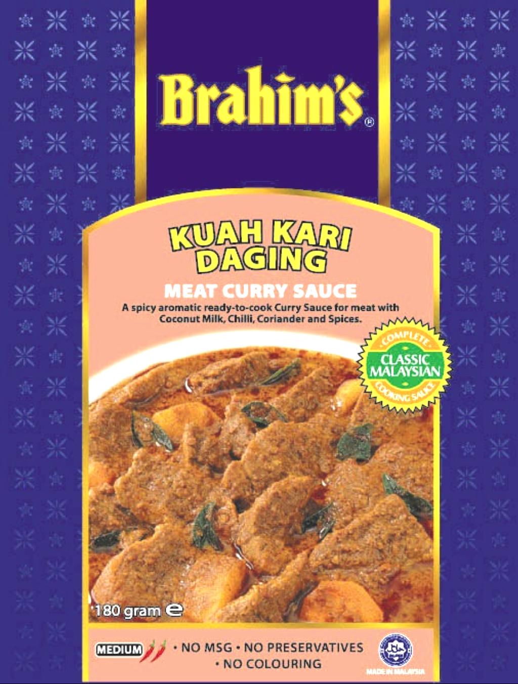 BRAHIM'S READY-TO-USE COOKING SAUCES - SPECIFICATIONS Units Meat Curry sauce Fish Curry Sauce Rendang Sauce Sambal Sauce Kurma Sauce Spicy Tomato Sauce Spicy tamrind sauce Creamy Coconut Sauce Pajeri