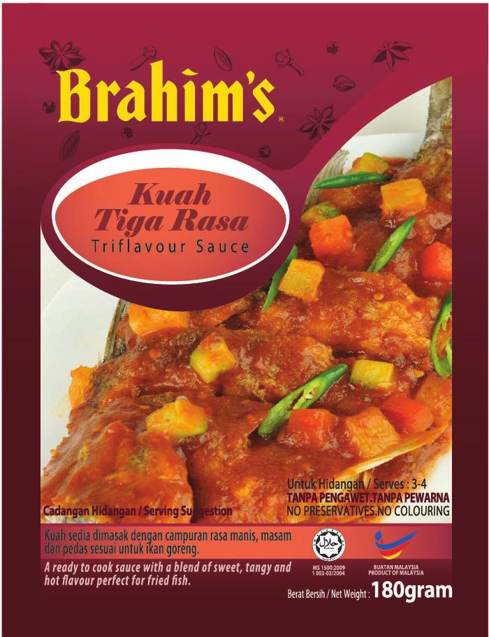 BRAHIM'S READY-TO-USE COOKING SAUCES - SPECIFICATIONS Serving Units Size Tomato Rice Paste 180G Briyani Rice Paste 150G Triflavour Sauce 180G Tandoori Paste 150G Percik Sauce 180G -3 BRAHIM'S