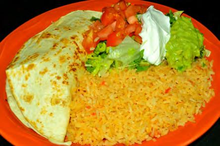 Served with rice & beans. Mushroom Quesadilla... $10.99 Large flour tortilla with grilled onions, bell peppers, mushrooms, lettuce, cheese, tomatoes & sour cream. Quesadilla a la Mexicana... $11.