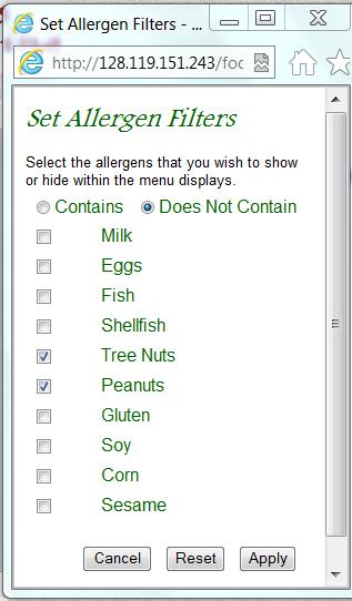 Click here to set the Allergen Filter Click on Contains or Does Not Contain Click on one or more allergens Click on Apply to set It is important to see what contains peanuts and/or