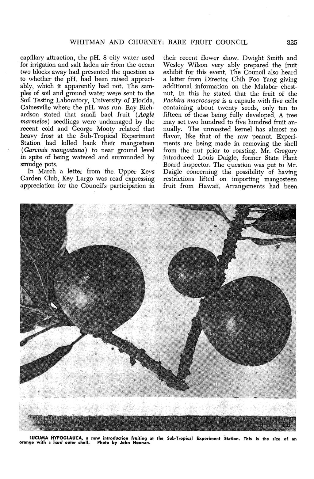 WHITMAN AND CHURNEY: RARE FRUIT COUNCIL 325 capillary attraction, the ph.