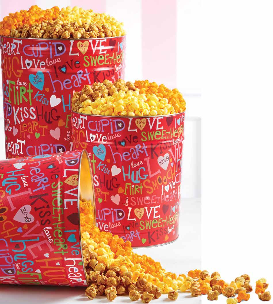 A Fall in Love with Popcorn! A LOVE OUT LOUD POPORN TINS Make their hearts swell by sending them their favorite snack, popcorn! 3-flavor tins come filled with luscious utter, heese and aramel.