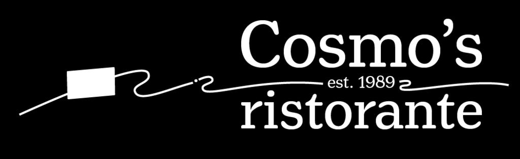 ANTIPASTI - APPETIZERS Lunch Served: Tuesday - Friday 11am to 2pm Dinner Served: Tuesday - Friday 5pm to 9pm Friday & Saturday 5pm to 9pm 705-327-8330 Reservations Recommended Dine@CosmosRistorante.
