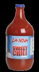 LA NOVA SWEET CHILI SAUCE Try the sauce that made us famous! 2/1 gal.