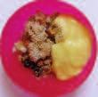 DESSERT Rhubarb crumble with custard Suggested portion sizes Rhubarb crumble Custard Water/diluted fruit juice 1-4 year olds As shown in the photo 60g 50g 1-2 year olds 3-4 year olds 50g 40g 65g 55g