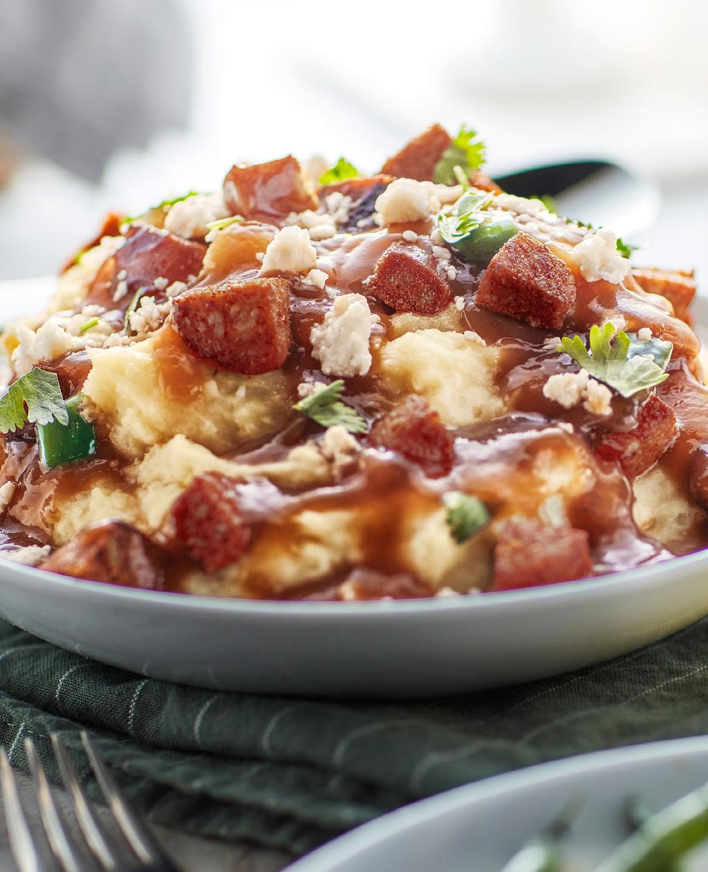 Smashed Potatoes and Chorizo with Fire-Roasted Gravy AN ETHNIC TWIST ON THE SMASHED POTATO This recipe makes a great signature particularly for a family-style dining situation or a Mexican-themed