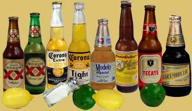 30 Imported Beer Sol, Dos Equis (XX),Dark, Dos Equis (XX) Lager, Corona, Corona Light, Negra Modelo, Tecate, Pacifico, Modelo Especial, or Heineken. 3.