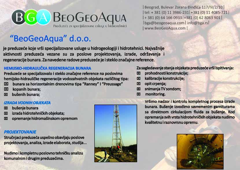 BeoGeoAqua je preduzeće koje vrši specijalizovane usluge u hidrogeologiji i hidrotehnici. Najvažnije aktivnosti preduzeća vezane su za poslove izvođenja, održavanja i regeneracije bunara.