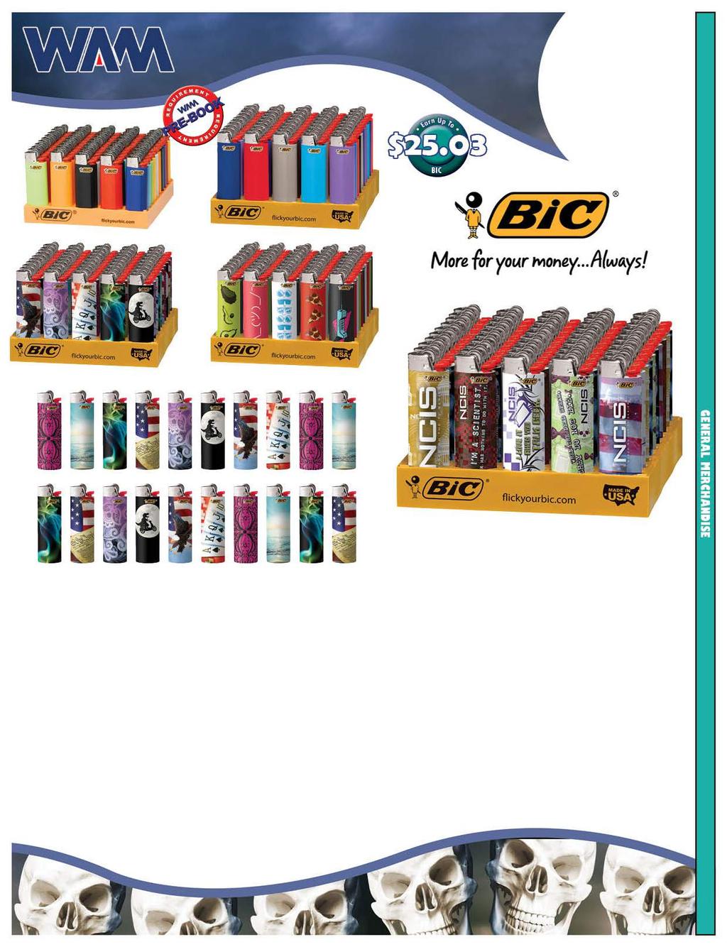 52.7% CT. Description UPC Item # BIC Tray Refill w/free Lighters #LCXTR4A17 Delivery Date: 10/8/17 0-70330- 997-942 $173.39 52.7% 400 50 Mini 00002-5 $1.10 50 Regular 60006-5 $1.