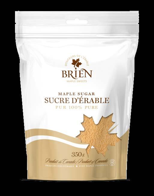 MAPLE SUGAR 350 g CRUNCHY TO THE TASTE! Brien maple sugar is made with 100% pure maple syrup and can be sprinkled on any food that needs a touch of sweetness.