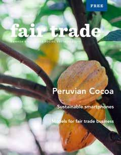FAIR TRADE MAGAZINE Fair Trade Magazine provides the most relevant information on social sustainability for consumers, advocates, businesses, and institutional stakeholders.