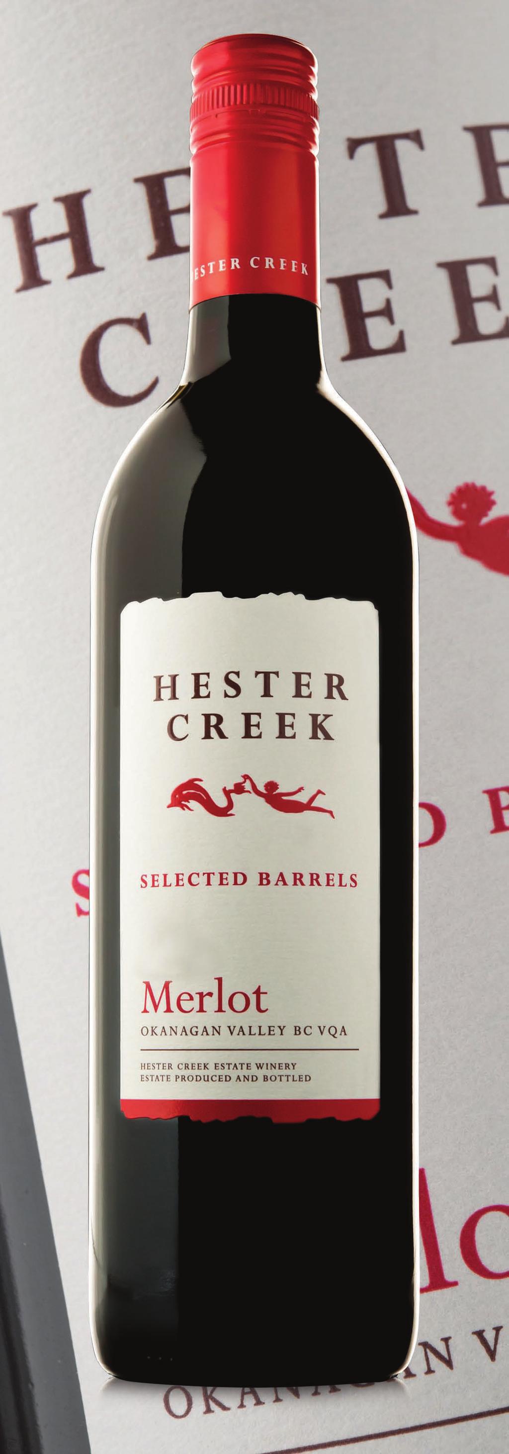 Hester Creek Estate Winery PO Box 1605, Oliver, British Columbia 1.866.498.4435 info@hestercreek.com www.hestercreek.com Selected Barrels Merlot Price: $18.