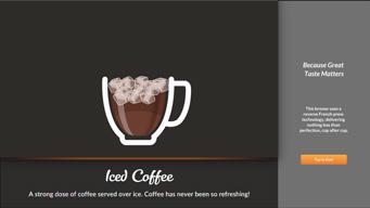 Default screen saver videos show each beverage available in the brewer, one at a time.