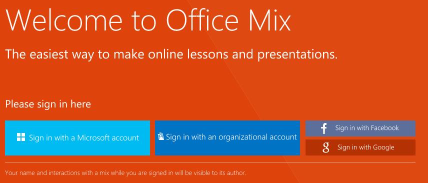 b. Cài đặt - Bước 1: Bạn có thể tải Office Mix tại đây bằng tài khoản Microsoft