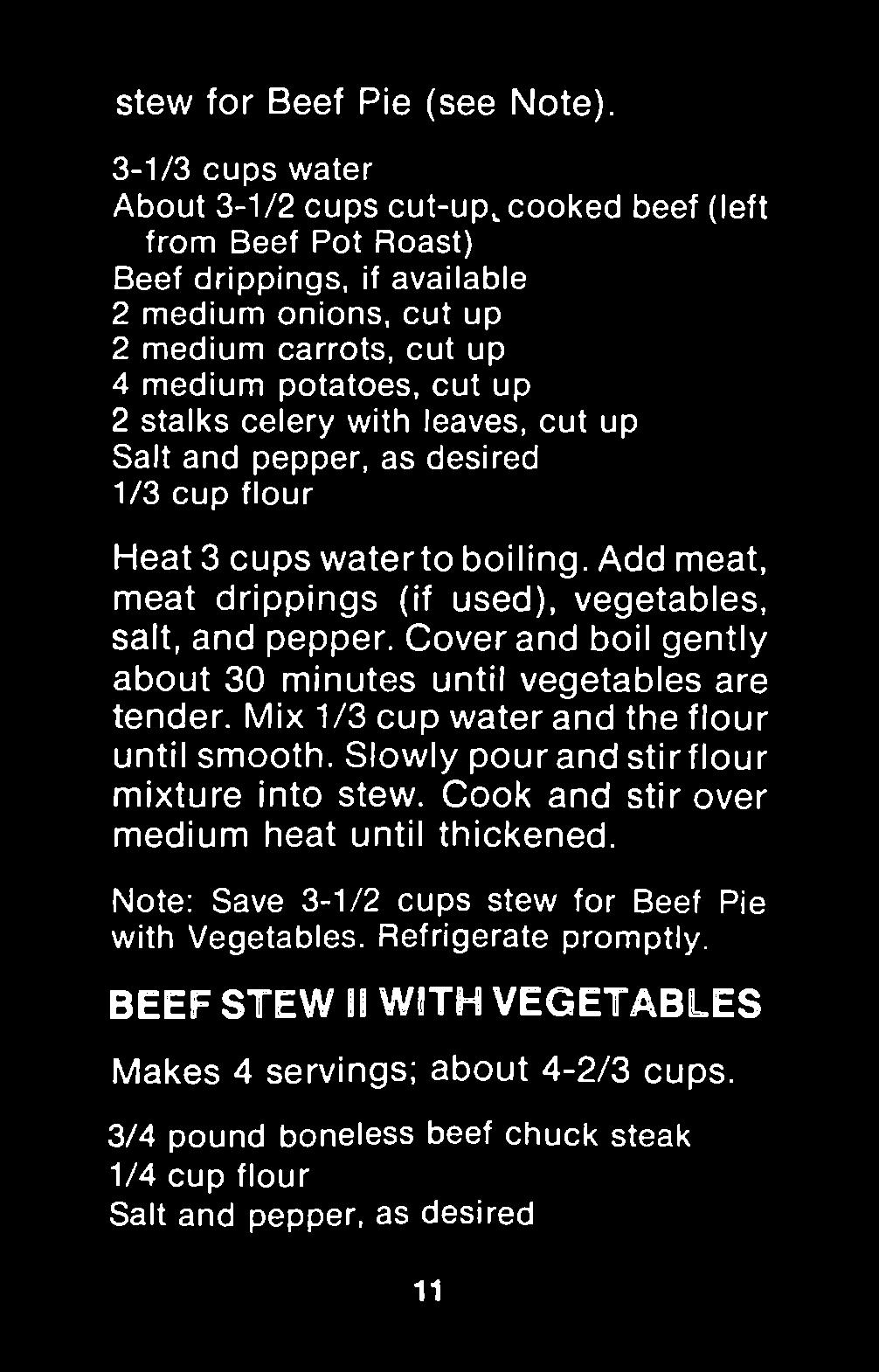 stew for Beef Pie (see Note).