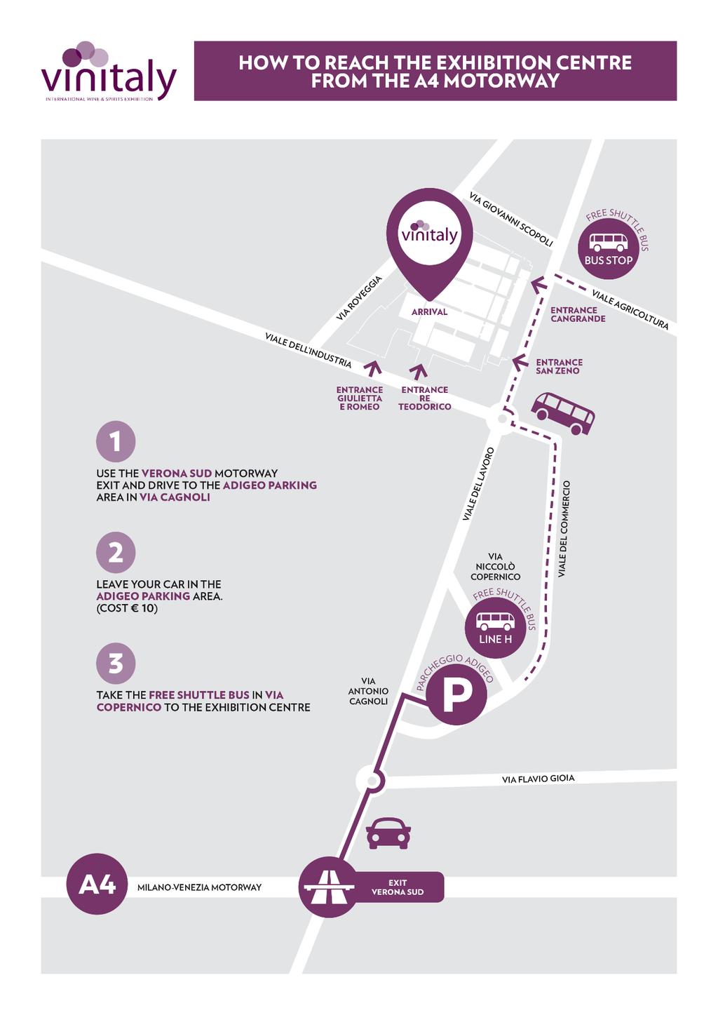 TRAFFIC, PARKING & TRANSPORT GUIDE HOW TO REACH THE EXHIBITION CENTRE By train Travelling by train has always been the mst cnvenient, fast and sustainable way t reach Vinitaly.