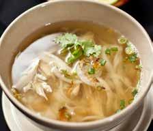 grass-fed prime beef - 14 wagyu beef - 18 Vietnamese chicken noodle soup (Phô Gà) Vietnamese chicken noodle soup (Phô Gà) * Flat rice noodles served with tender chicken breast,