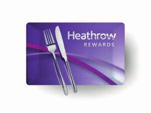 00 Get Double Points * in Cafés & Restaurants With Heathrow Rewards, earn points when you shop or