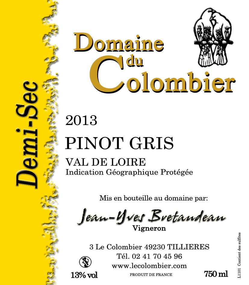 PINOT-GRIS Demi-Sec IGP du Val de Loire Vineyard : 1 ha The wine: Pinot-Gris 2013 (2500 bottles) Appellation : IGP Val de loire Surface : 1 ha Culture : sustainable pest control.