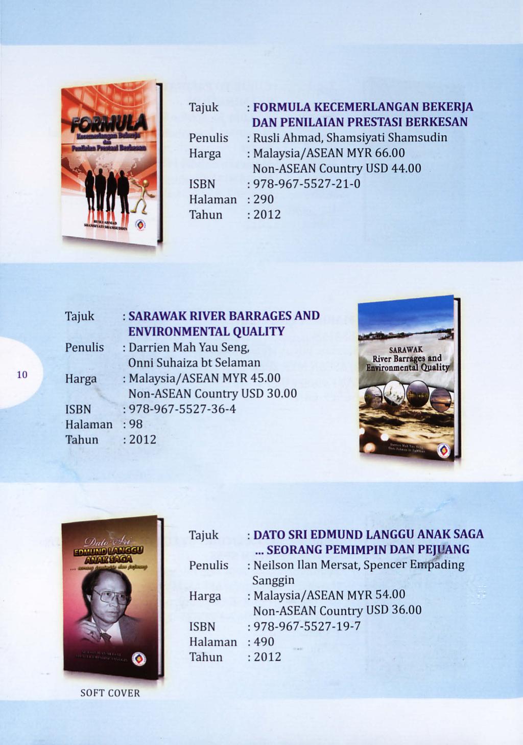 FORMULA KECEMERLANGAN BEKERJA DAN PENILAIAN PRESTASI BERKESAN : Rush Ahmad, Shamsiyati Shamsudin Harga : Malaysia/ASEAN MYR 66.00 Non-ASEAN Country USD 44.