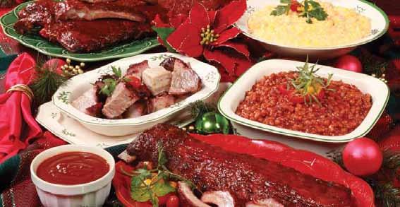 SMOKEHOUSE BAR-B-QUE See page 14 for our delicious Holiday Feast, a great way to celebrate