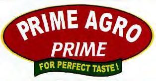 2680536 17/02/2014 PRIME AGRO FOOD PROCESSING PVT.LTD PLOT NO-63-B,SECTOR-A, ZONE-D,MANCHESWAR, INDUSTRIAL ESTATE,BHUBANESWAR- 751010, ODISHA,INDIA Manufacture{s), Merchant(s) &Trader(s).