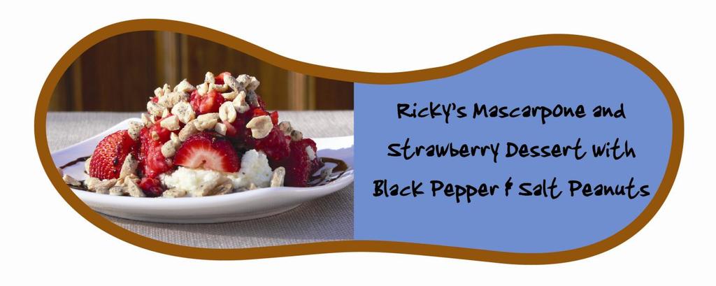 Ricky s Mascarpone and Strawberry Dessert with Black Pepper & Salt Peanuts 1 cup balsamic vinegar 2 cups sliced fresh strawberries 8 oz fresh mascarpone cheese ⅛ cup powdered sugar (optional) 4 oz